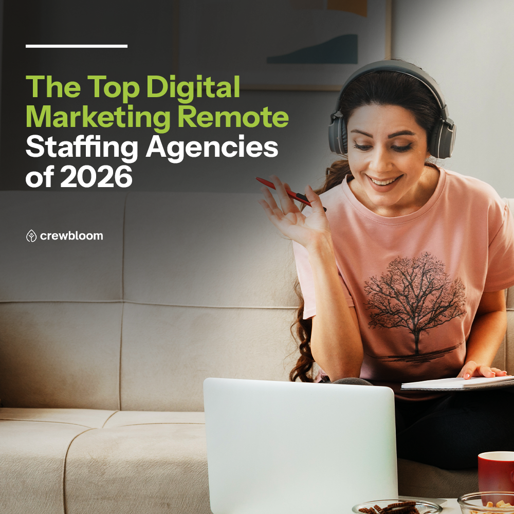 The Top Digital Marketing Remote Staffing Agencies of 2026 The Top Digital Marketing Remote Staffing Agencies of 2026