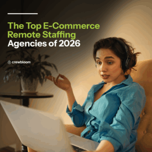 The Top E-Commerce Remote Staffing Agencies of 2026