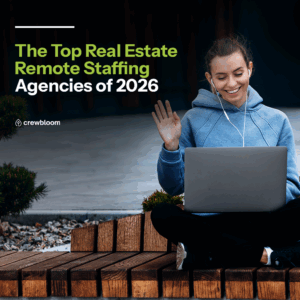 The Top Real Estate Remote Staffing Agencies of 2026