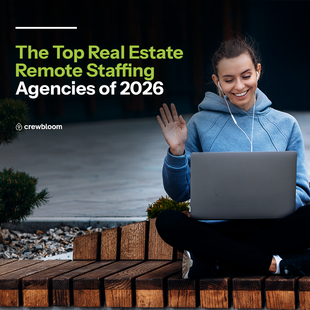 The Top Real Estate Remote Staffing Agencies of 2026 The Top Real Estate Remote Staffing Agencies of 2026
