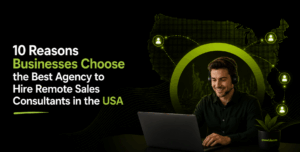 Best Agency to Hire Remote Sales Consultants